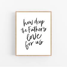 Hymn Lyrics Printable: How Deep the Father's Love, Christian ...
