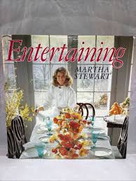 Entertaining by Martha Stewart (1982) Hardcover with Dust ...