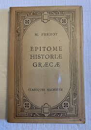 Epitome Historiae Graecae- M. Pernot, Classiques Hachette | eBay