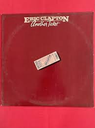 ERIC CLAPTON ANOTHER TICKET VINYL LP RECORD 1981 RSO RECORDS ...