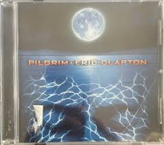 Buy Eric Clapton : Pilgrim (CD, Album, Club, RE) Online for ...