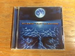 Pilgrim By Eric Clapton CD 1998 | eBay