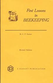 First Lessons in Beekeeping: 9780915698028 - AbeBooks