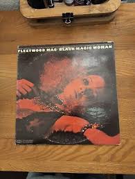Fleetwood Mac Black Magic Woman EG 30632 Epic Records ...