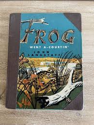 Frog Went A Courtin John Langstaff 1955 Library Edition | eBay