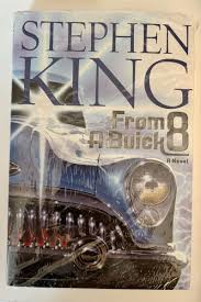 NEW STEPHEN KING “FROM A BUICK 8” A NOVEL - HARDCOVER 1ST ED ...