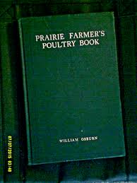 Vintage 1922 Prairie Farmers Poultry Book by Wm Osburn 1st Edition Illustrated | eBay