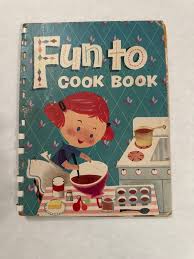 Vintage Fun to Cook Book by Margie Blake. Original copyright ...