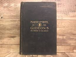Gideon Bible. American Standard Version, 1901. Placed in ...