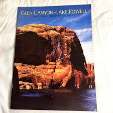 Glen Canyon Lake Powell Book The Story Behind The Scenery ...