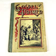 Antique Gospel Primer 1900 Children's Religious Reading Textbook | eBay