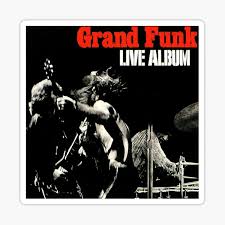 Grand Funk Railroad live album" Sticker for Sale by ...