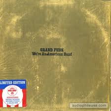 Grand Funk Railroad - We're An American Band : Rare ...