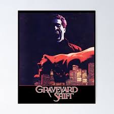 Graveyard Shift Horror Movie Vintage" Poster for Sale by ...