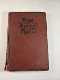 Great Revival Hymns: for Church, Sunday School ...
