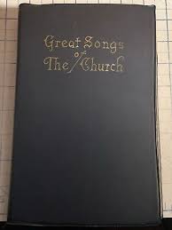 Vintage Hymnal Great Songs of the Church Christian Songbook Number Two 1955 | eBay