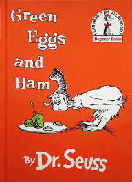 Green Eggs and Ham by Dr. Seuss