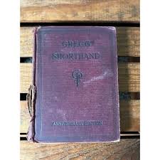 Gregg Shorthand Anniversary Edition by John Robert Gregg ...