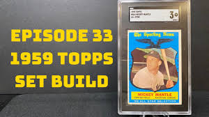 Wax Pack Wisdom: 1959 Topps Set Build Update [Ep. 033 ...