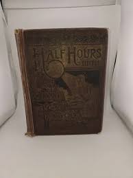 CATHOLIC BOOK, HALF Hours With The Servants Of God, History, 1889, Illustrated $129.92 - PicClick