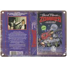 Hard Rock Zombies Vestron Video VHS Box Art 9" x 12" Reproduction Meta – Rusty Walls Sign Shop