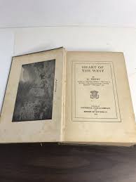 Heart Of The West by O. Henry 1917 Authorized Edition ...