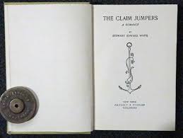 The Claim Jumpers by Stewart Edward White, 1901 - Etsy