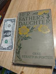 Her Father's Daughter 1921 Gene Stratton-Porter Classic ...