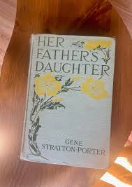 Her Father's Daughter 1921 Original First Edition Hardcover ...