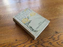 Antique Reading Books - 1921 "her Father's Daughter ...