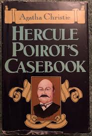 Hercule Poirot's Casebook: Fifty Stories by Agatha Christie ...