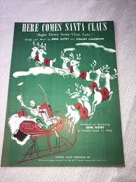 Here Comes Santa Claus Gene Autry Oakley Haldeman Vintage ...