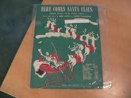 HERE COMES SANTA CLAUS Sheet Music Vintage 1948 Christmas ...