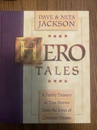 Hero Tales Ser.: Hero Tales : A Family Treasury of True ...