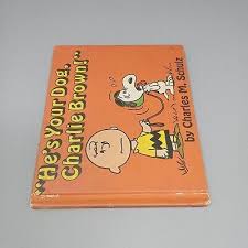 He's Your Dog, Charlie Brown!: 1968 Hardcover by Charles M ...