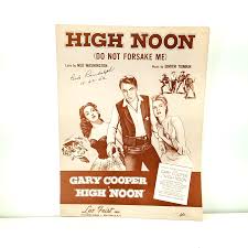 High Noon Do Not Forsake Me Sheet Music 1952 Leo Feist Gary ...
