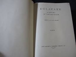 A History of the State of Delaware 1947 3 Volume Set | eBay