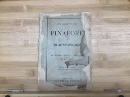 1879 H.M.S. Pinafore, Or The Lass That Loved A Sailor Gilbert ...