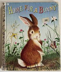 Vintage Little Golden Book HOME FOR A BUNNY Margaret Wise ...