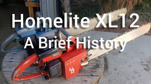 Homelite XL12 Vintage Chainsaws - A brief History - YouTube