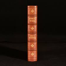 1904 The Poetical Works of John Greenleaf Whittier Edited by ...