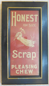 Sold at Auction: Honest Scrap Chewing Tobacco Cardboard Poster in Frame
