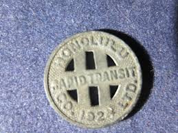1 -1924 HAWAII RAPID Transit Token Good For Full Fare ...