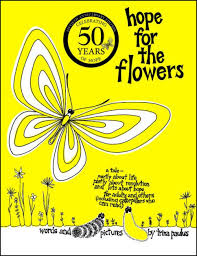 Hope for the Flowers by Trina Paulus, Paperback | Barnes & Noble®