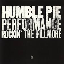 Humble Pie Performance: Rockin' The Fillmore - 200gm Vinyl ...