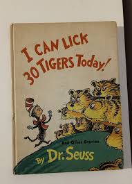 Vintage Dr Seuss I Can Lick 30 Tigers Today & Other Stories 1969 HC Book 1st Ed | eBay