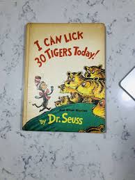 I CAN LICK 30 TIGERS TODAY DR. SEUSS RANDOM HOUSE 1969 1ST EDITION | eBay