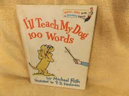 I'LL TEACH MY DOG 100 WORDS by Michael Frith 1973 Book Club ...