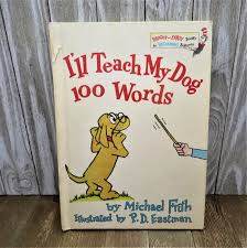 I'll Teach My Dog 100 Words, Michael Frith, P D Eastman ...
