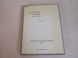 Singing the Mechanism & the Technic ~ William Vennard, 1967 ...